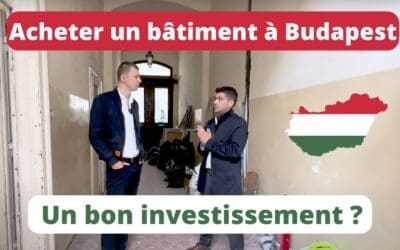Acheter un Bâtiment à Budapest : Quel Retour Sur Investissement ?