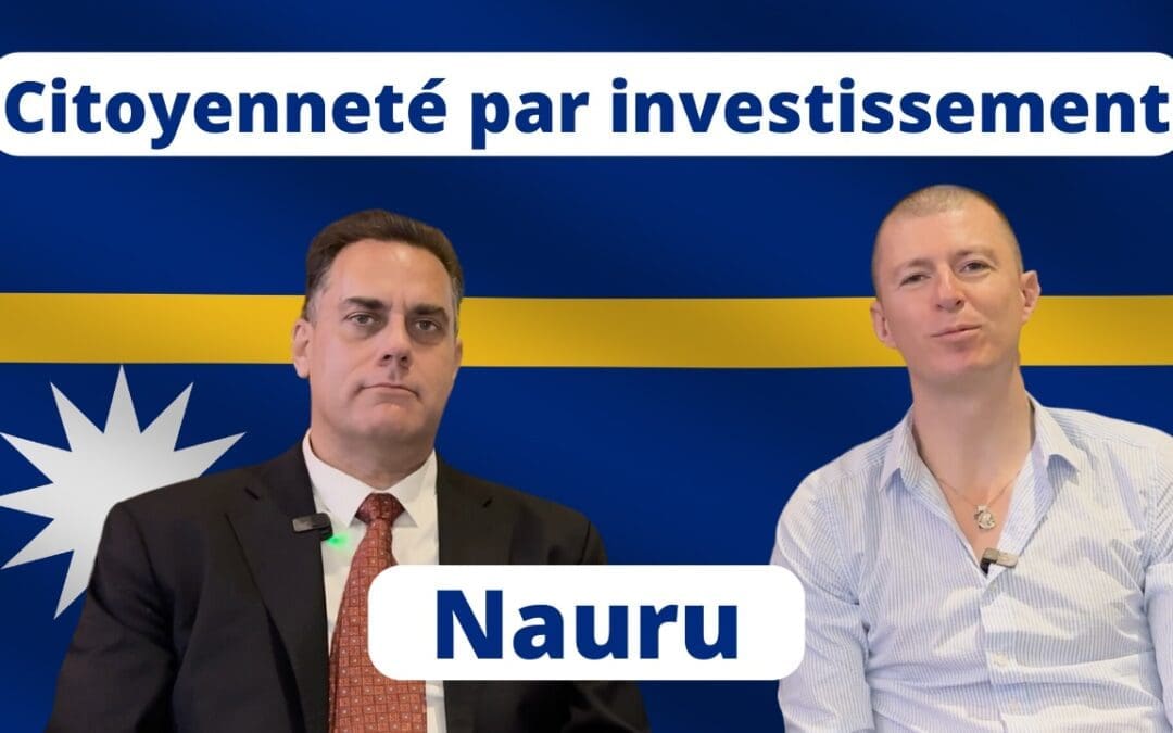 Citoyenneté Par Investissement de Nauru : une Nouvelle Option