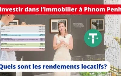 Investir Dans l’Immobilier à Phnom Penh : Quels Sont les Rendements Locatifs ?