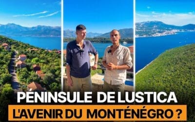 Investir Sur la Péninsule de Lustica, Monténégro : Quel Potentiel Pour l’Immobilier et le Tourisme ?