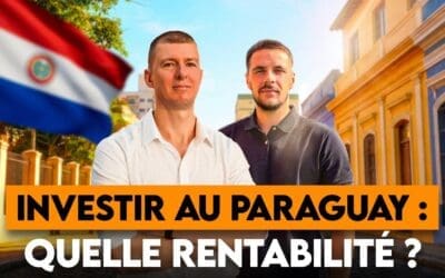 Investir à Asunción, Paraguay : Opportunités d&rsquo;Investissement Immobilier, Études de Cas, Rentabilité