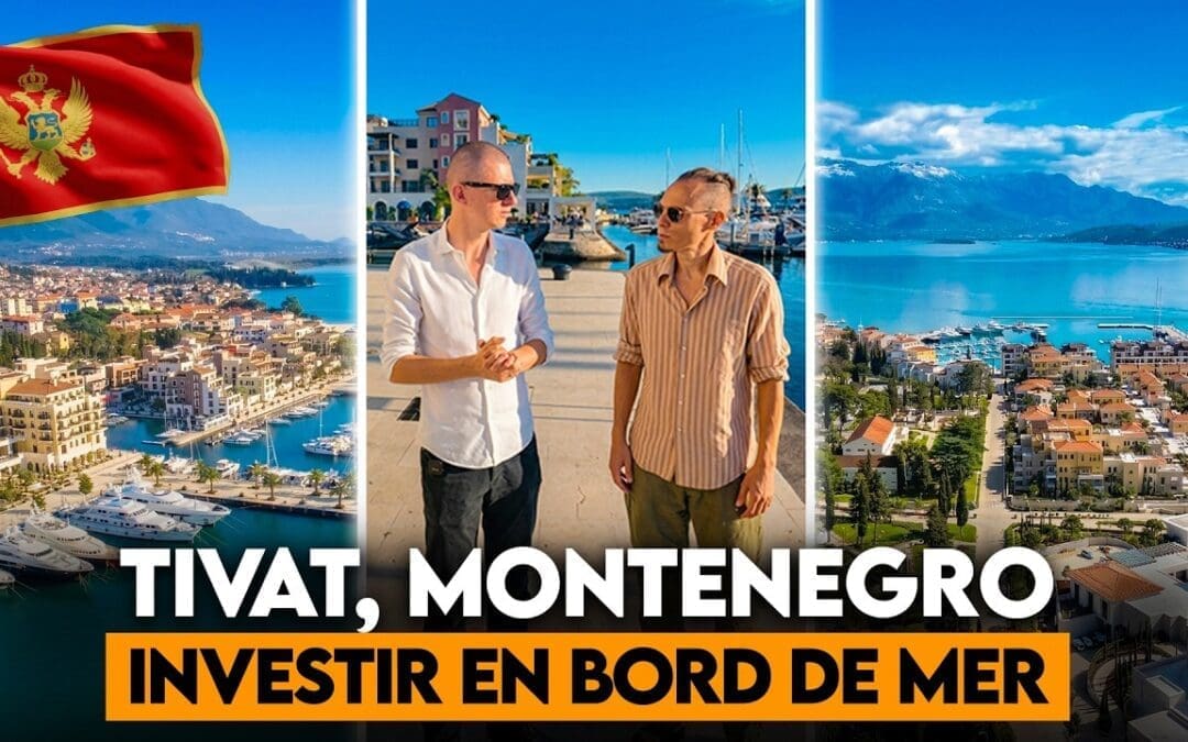 Immobilier à Tivat, Monténégro : Rendements Locatifs Sur la Côte Adriatique
